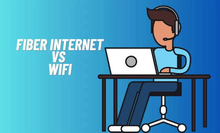 Fiber Internet vs WIFI