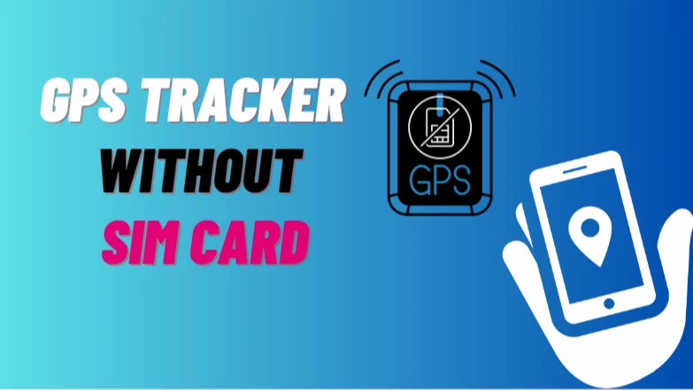 GPS Tracker Without SIM Card