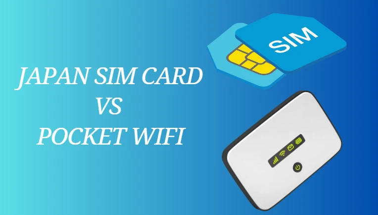 Japan Sim card vs Pocket Wifi
